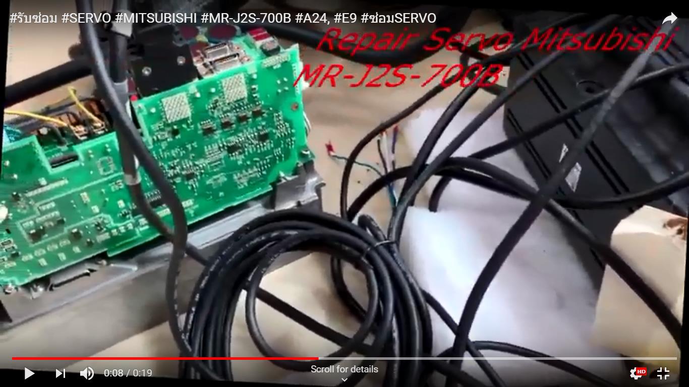 รับซ่อม SERVO MITSUBISHI MR-J2S-700B ALARM 24,E9,A10